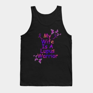 My Wife Is A Lupus Warrior Tank Top